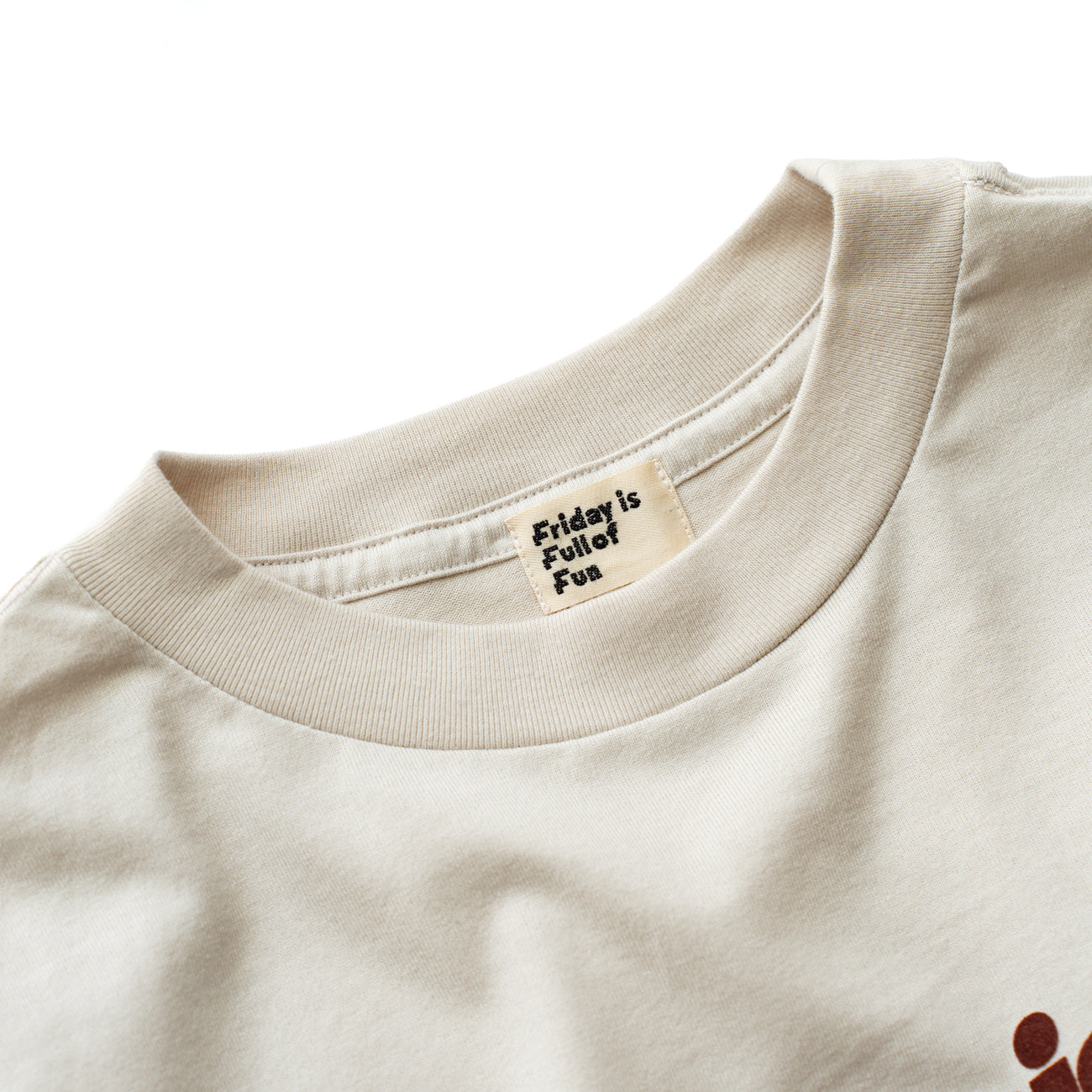 F F F  Print tee " friday is full of fun ! "  -Beige