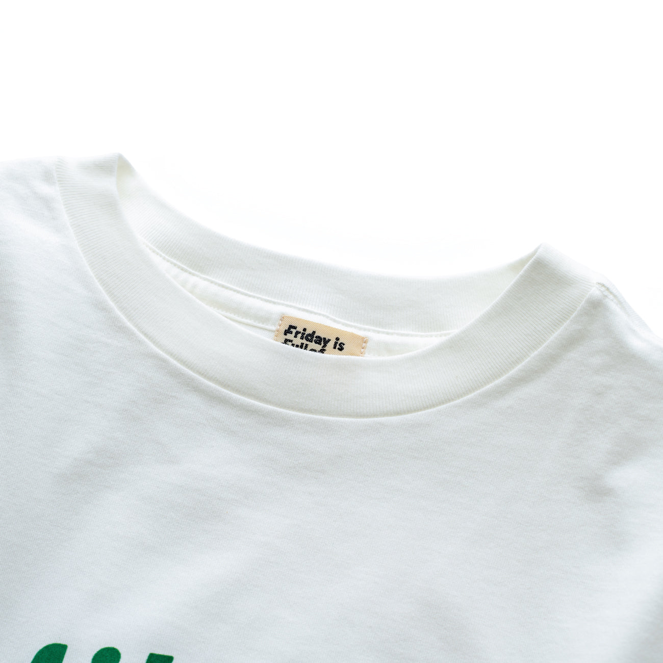 F F F  Print tee " friday is full of fun ! "  -White