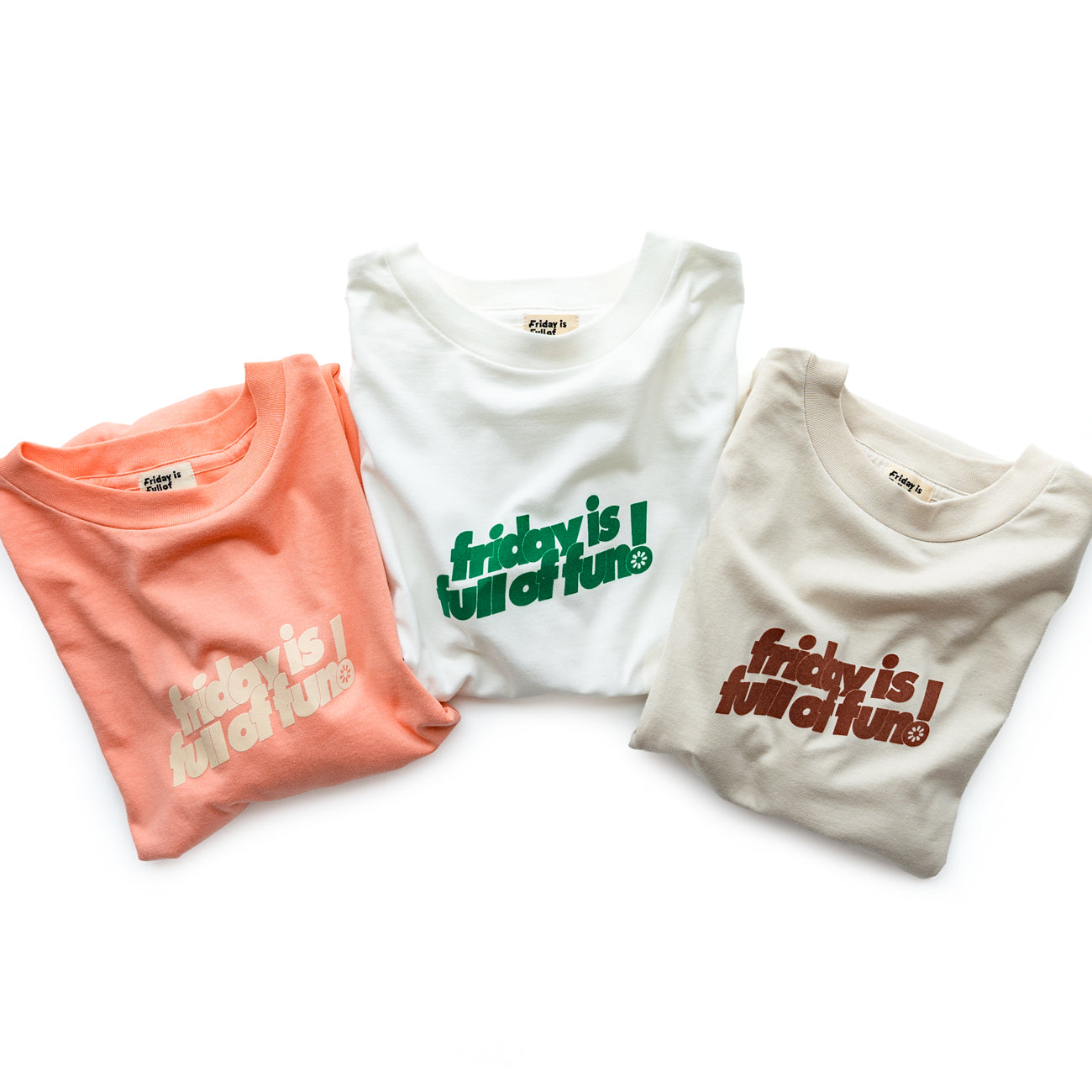 F F F  Print tee " friday is full of fun ! "  -Coral
